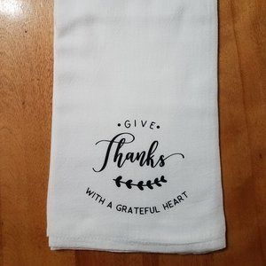 Give Thanks with a Grateful Heart Flour Sack Towel